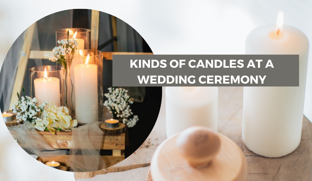 Top 5 Kinds of Candles at a Wedding Ceremony Night for a Romantic Atmosphere