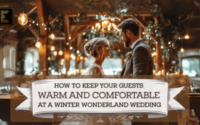 How to Keep Your Guests Warm and Comfortable at a Winter Wonderland Wedding