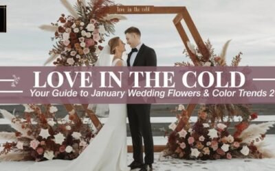 Love in the Cold: Your Guide to January Wedding Flowers & Color Trends 2025