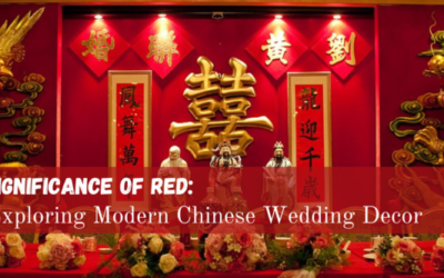 Significance of Red: Exploring Modern Chinese Wedding Decor