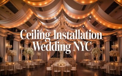 Ceiling Installation Wedding NYC: The 2026 Draping Trends Defining Luxury Venues